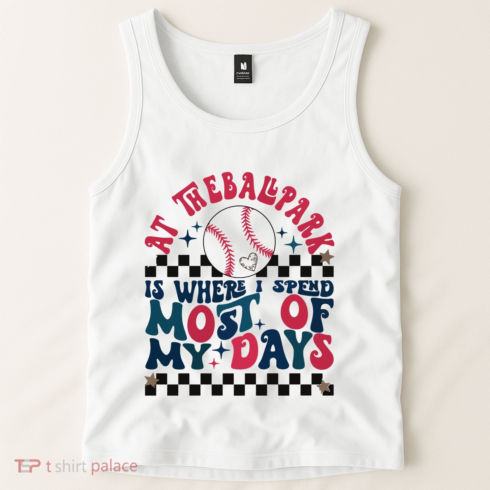 At The Ballpark Is Where I Spend Most Of My Days Tank Top
