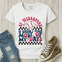 At The Ballpark Is Where I Spend Most Of My Days Women's T-Shirt thumb 3