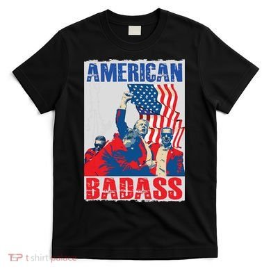 American Trump Badass T-Shirt