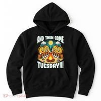 And Then Came Tuesday Scary Campfire Story Taco Tuesday Hoodie thumb 0
