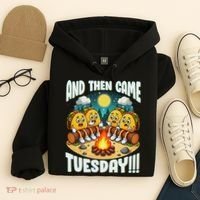 And Then Came Tuesday Scary Campfire Story Taco Tuesday Hoodie thumb 4