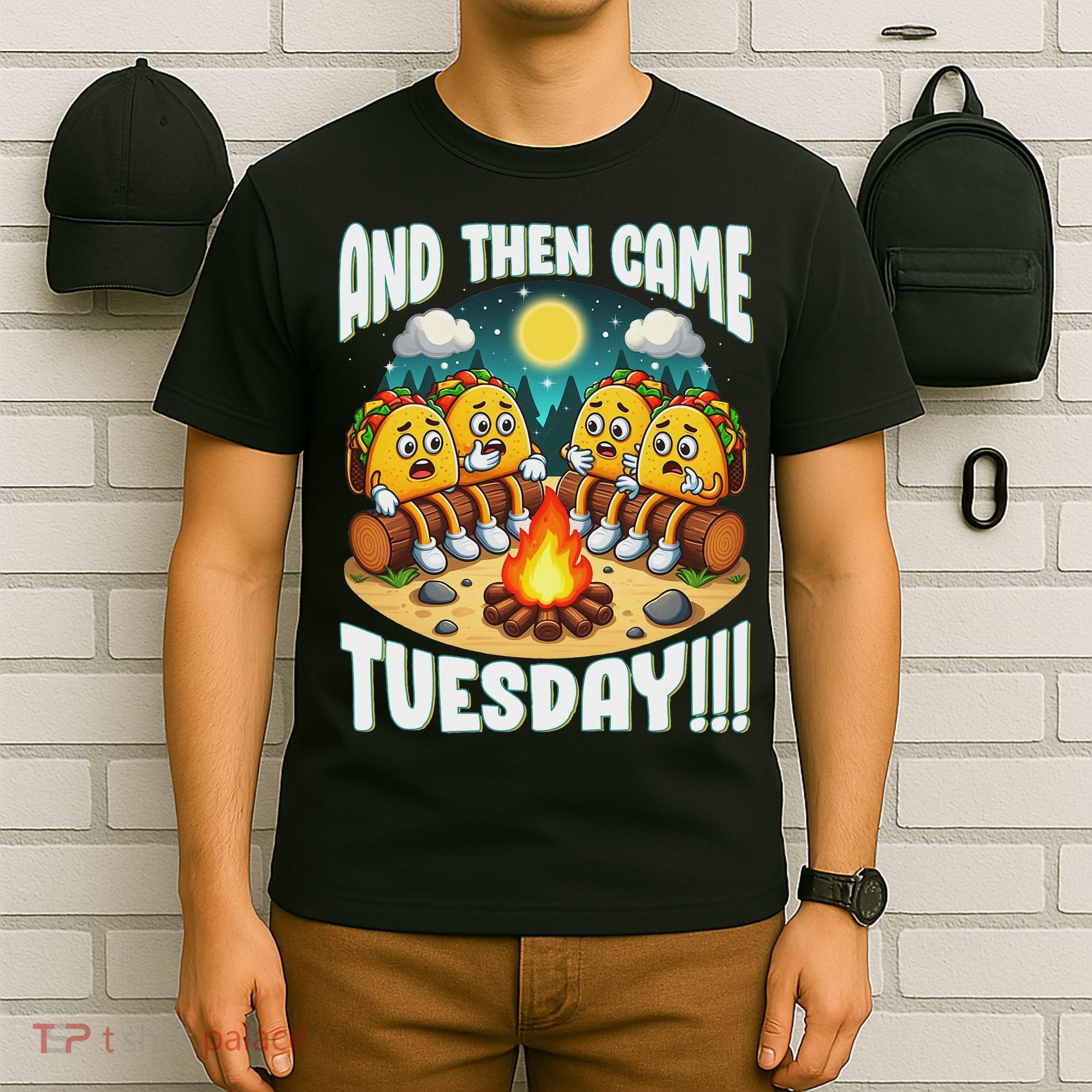 And Then Came Tuesday Scary Campfire Story Taco Tuesday T-Shirt