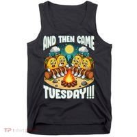 And Then Came Tuesday Scary Campfire Story Taco Tuesday Tank Top thumb 0