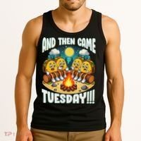 And Then Came Tuesday Scary Campfire Story Taco Tuesday Tank Top thumb 3