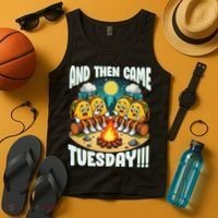 And Then Came Tuesday Scary Campfire Story Taco Tuesday Tank Top thumb 4
