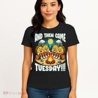 And Then Came Tuesday Scary Campfire Story Taco Tuesday Women's T-Shirt thumb 4