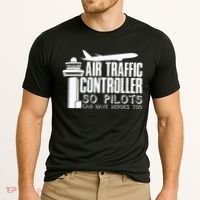 Air Traffic Controller Joke Pilot Saying Flight Control Cooling Performance Crew T-Shirt thumb 2