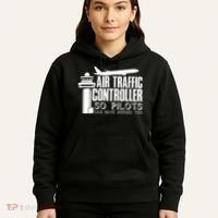 Air Traffic Controller Joke Pilot Saying Flight Control Hoodie thumb 5