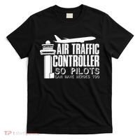 Air Traffic Controller Joke Pilot Saying Flight Control T-Shirt thumb 0