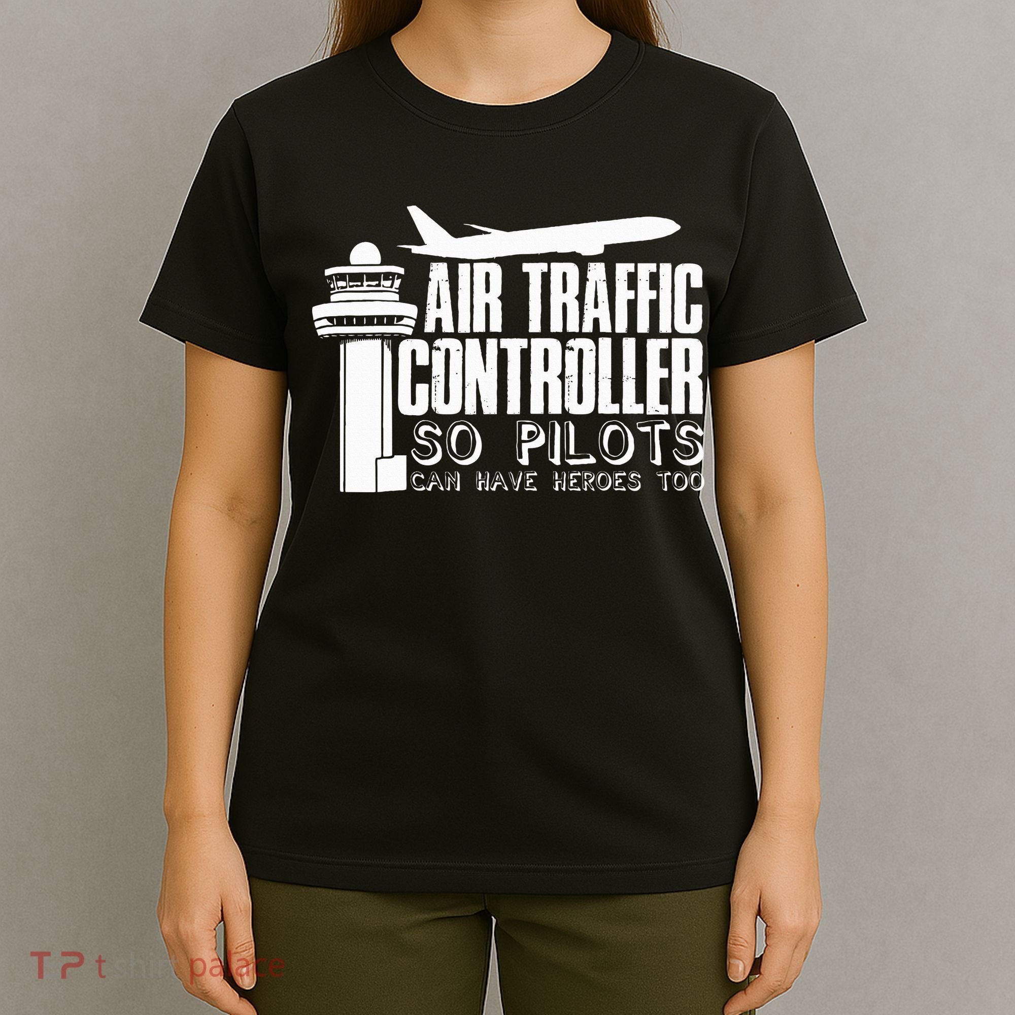 Air Traffic Controller Joke Pilot Saying Flight Control T-Shirt