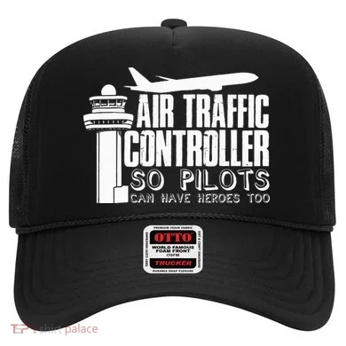 Air Traffic Controller Joke Pilot Saying Flight Control Hat
