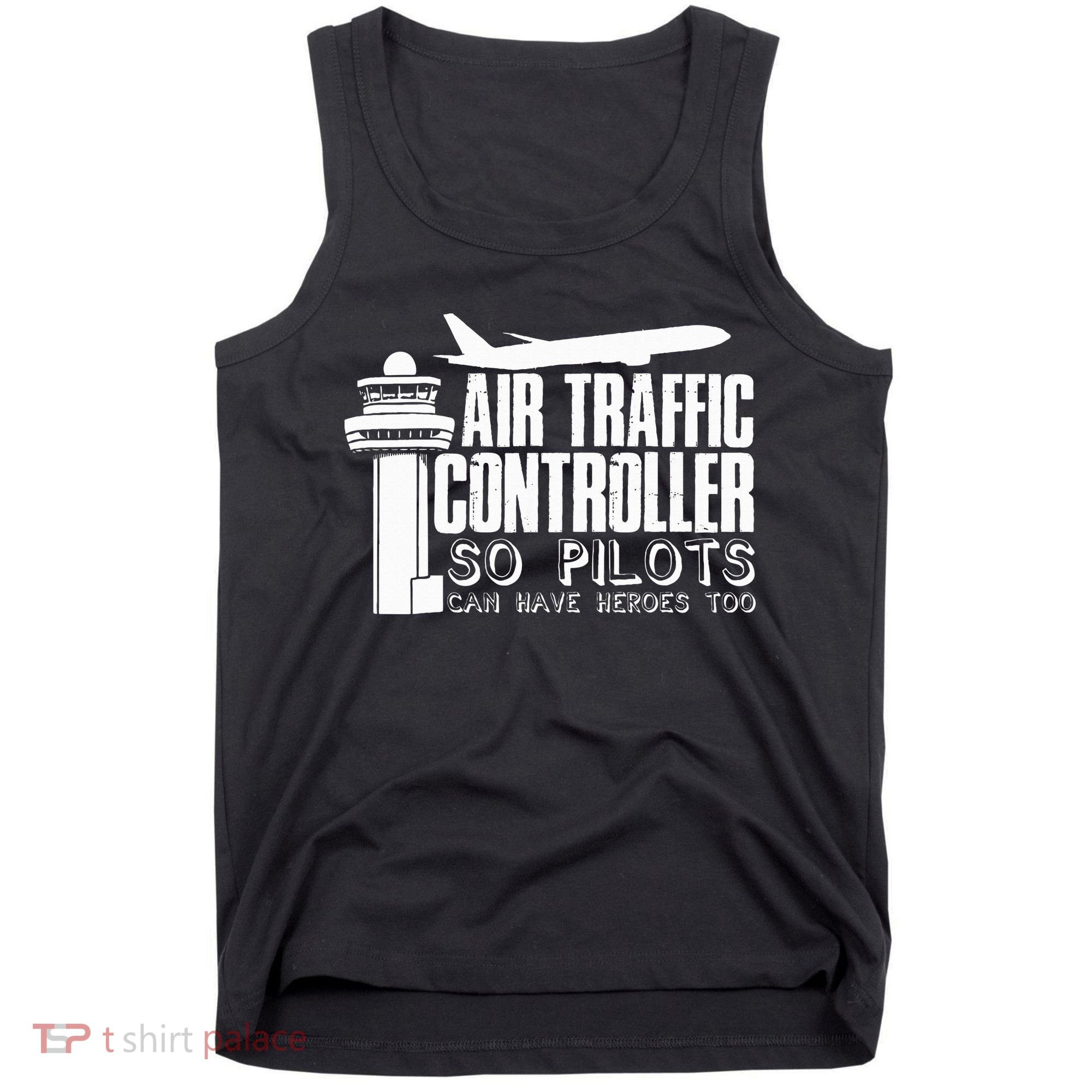 Air Traffic Controller Joke Pilot Saying Flight Control Tank Top