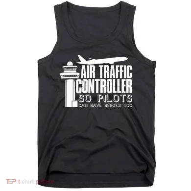 Air Traffic Controller Joke Pilot Saying Flight Control Tank Top