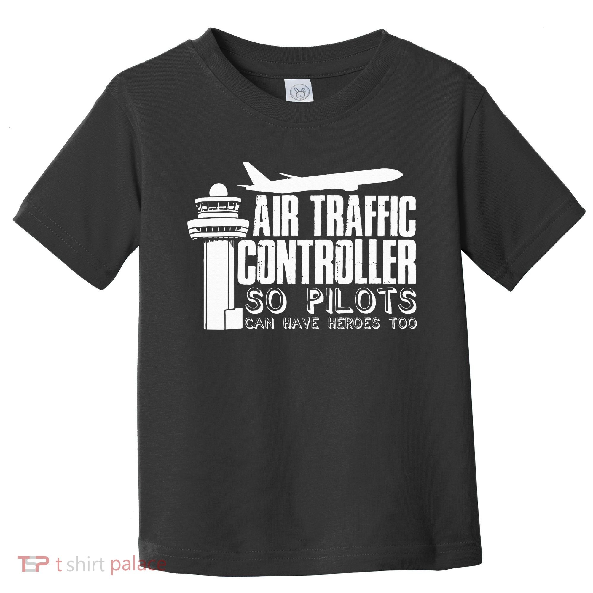 Air Traffic Controller Joke Pilot Saying Flight Control Toddler T-Shirt