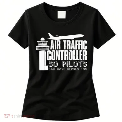 Air Traffic Controller Joke Pilot Saying Flight Control Women's T-Shirt