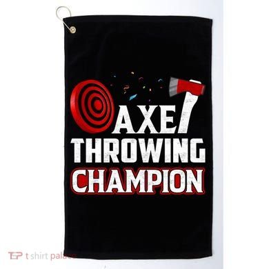 Axe Throwing Champion Sawdust Woodworker Carpenter Gift Golf Towel