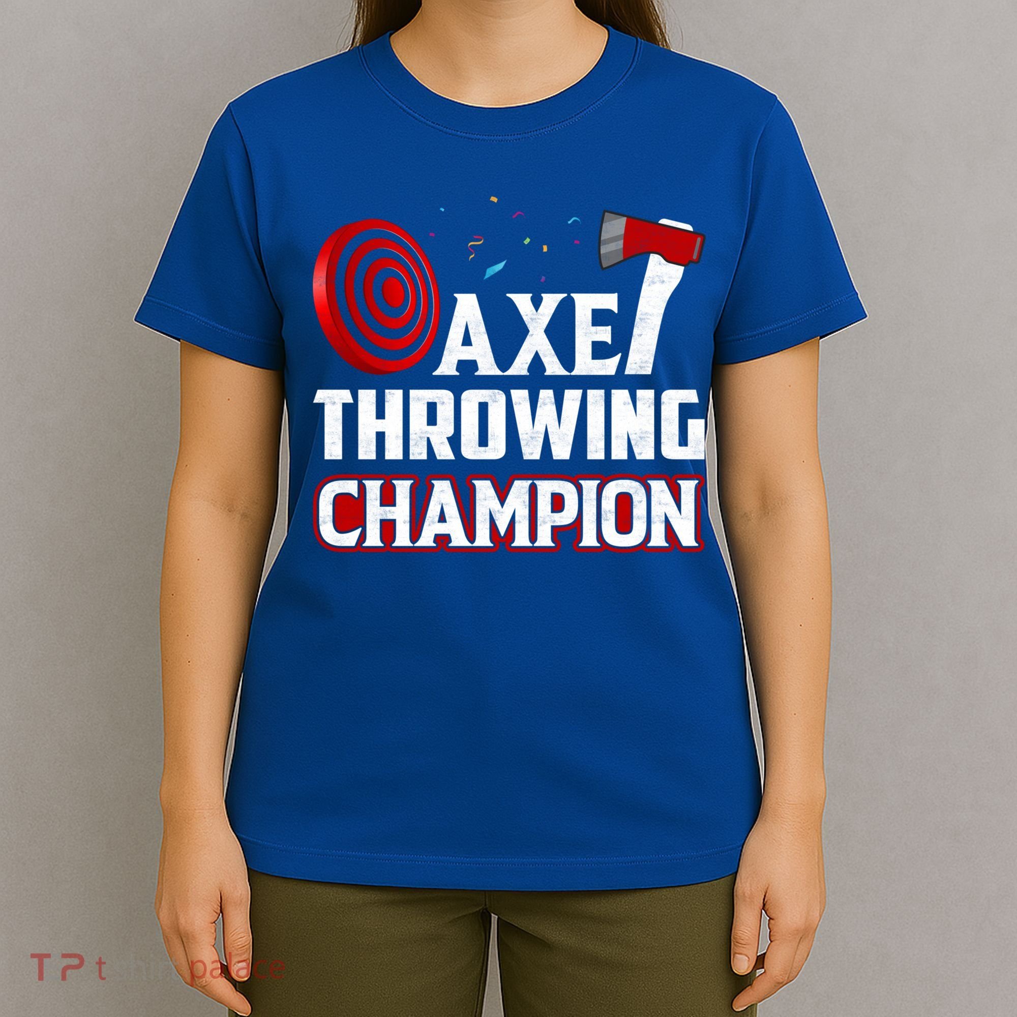 Axe Throwing Champion Sawdust Woodworker Carpenter Gift T-Shirt