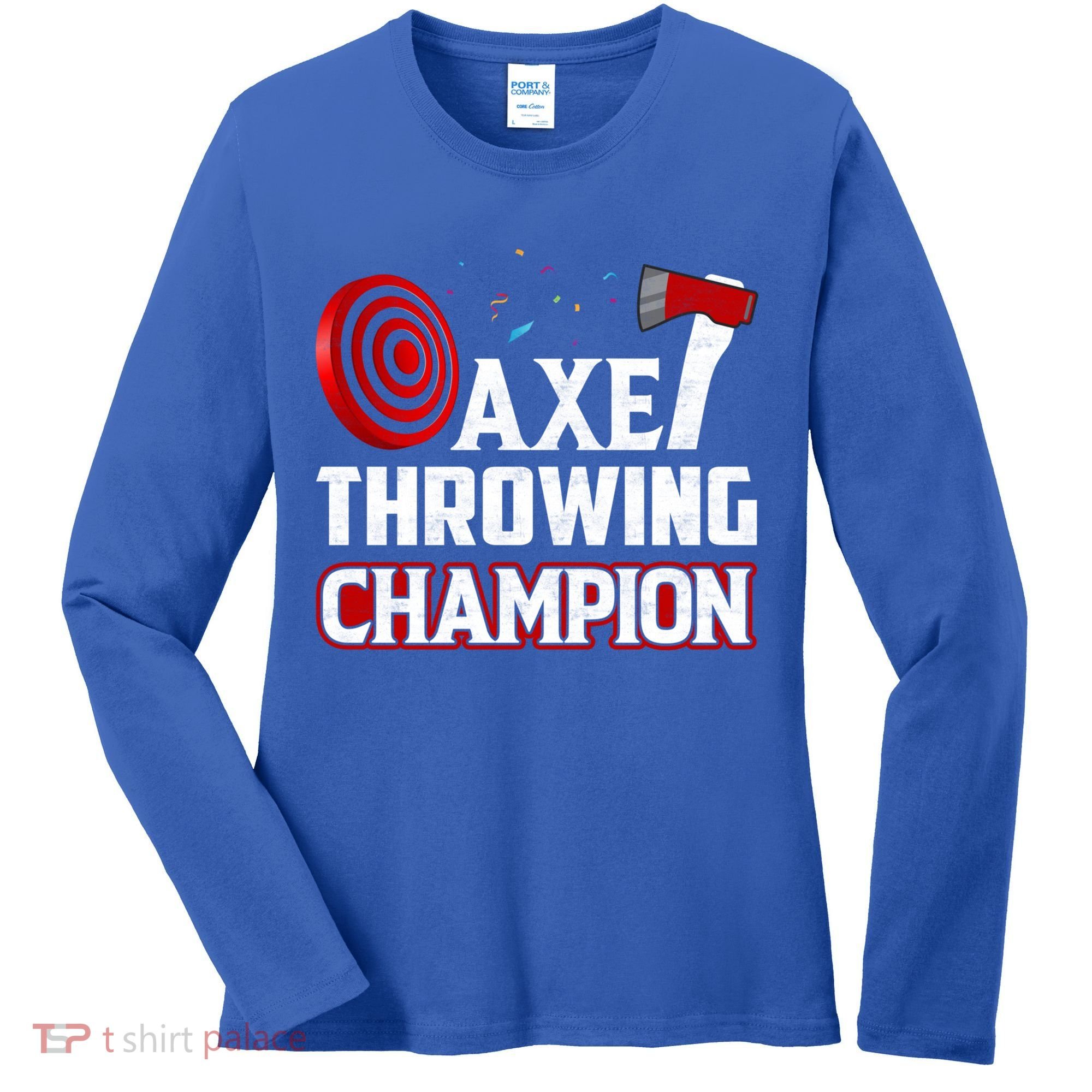 Axe Throwing Champion Sawdust Woodworker Carpenter Gift Women's Long Sleeve Shirt