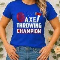 Axe Throwing Champion Sawdust Woodworker Carpenter Gift Women's T-Shirt thumb 2