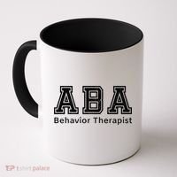 Aba Therapist Cute Gift Behavior Therapy Autism Teachers Coffee Mug thumb 0