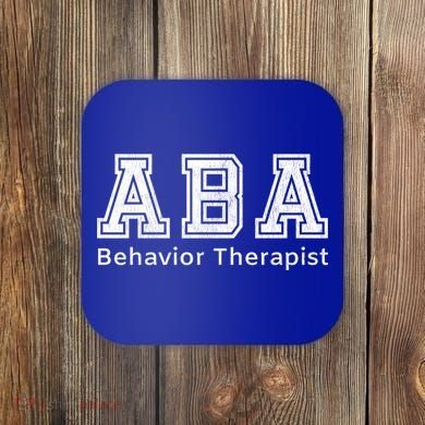 Aba Therapist Cute Gift Behavior Therapy Autism Teachers Coaster