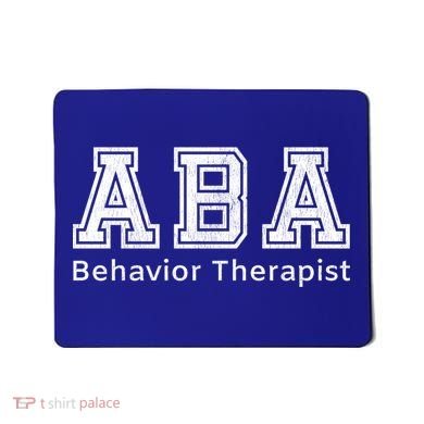 Aba Therapist Cute Gift Behavior Therapy Autism Teachers Mousepad