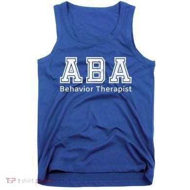 Aba Therapist Cute Gift Behavior Therapy Autism Teachers Tank Top