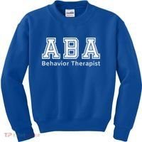 Aba Therapist Cute Gift Behavior Therapy Autism Teachers Kids Sweatshirt thumb 0