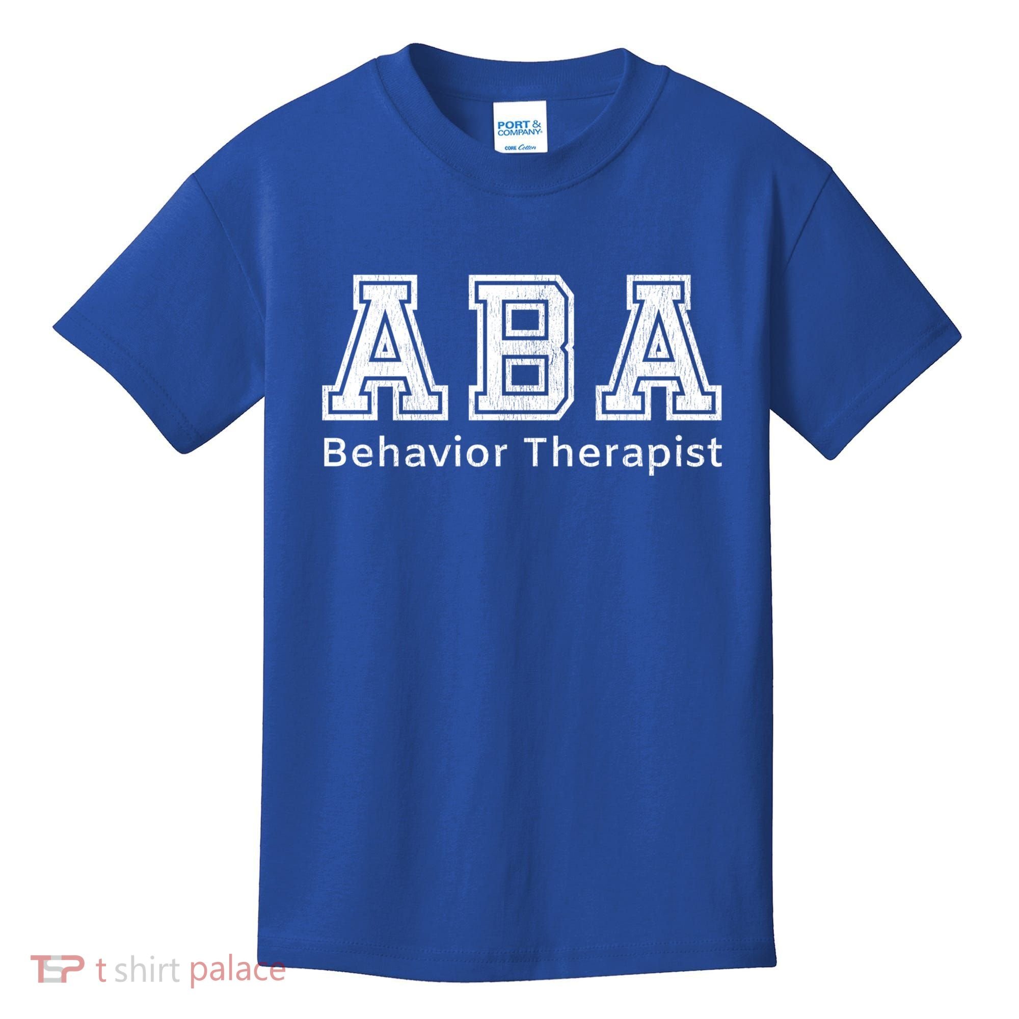Aba Therapist Cute Gift Behavior Therapy Autism Teachers Kids T-Shirt