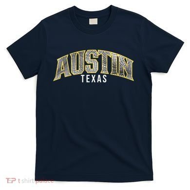 Austin Texas College Font T-Shirt