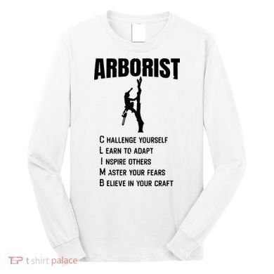 Arborist Tree Climber Lumberjack Long Sleeve Shirt