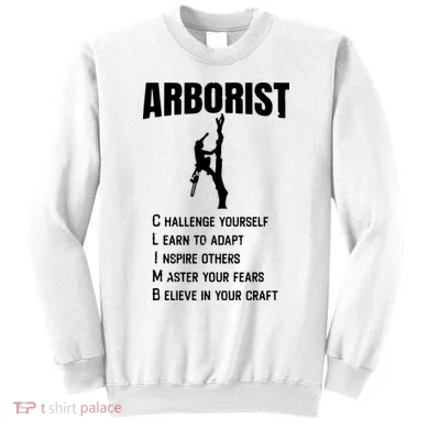Arborist Tree Climber Lumberjack Sweatshirt
