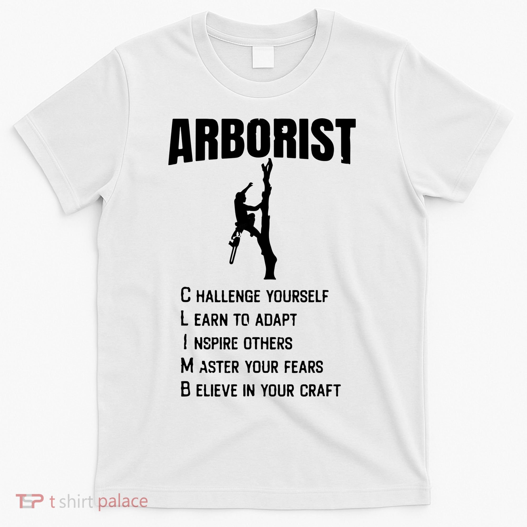 Arborist Tree Climber Lumberjack T-Shirt