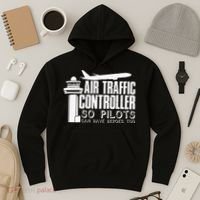 Air Traffic Controller Joke Pilot Saying Flight Control Hoodie thumb 3