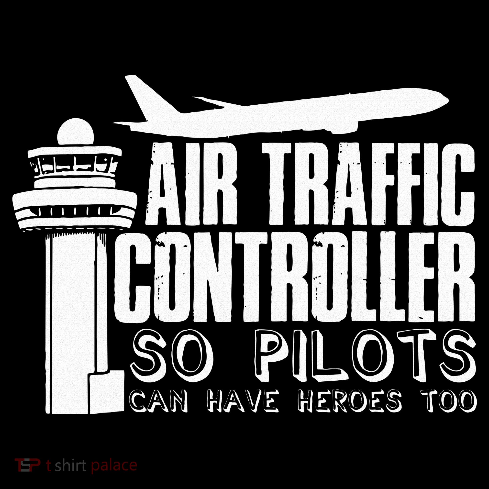 Air Traffic Controller Joke Pilot Saying Flight Control Toddler T-Shirt