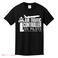 Air Traffic Controller Joke Pilot Saying Flight Control Kids T-Shirt thumb 0