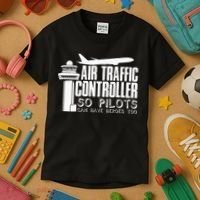 Air Traffic Controller Joke Pilot Saying Flight Control Kids T-Shirt thumb 3