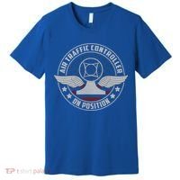 Air Traffic Controller Us Military Gift Premium T-Shirt thumb 0