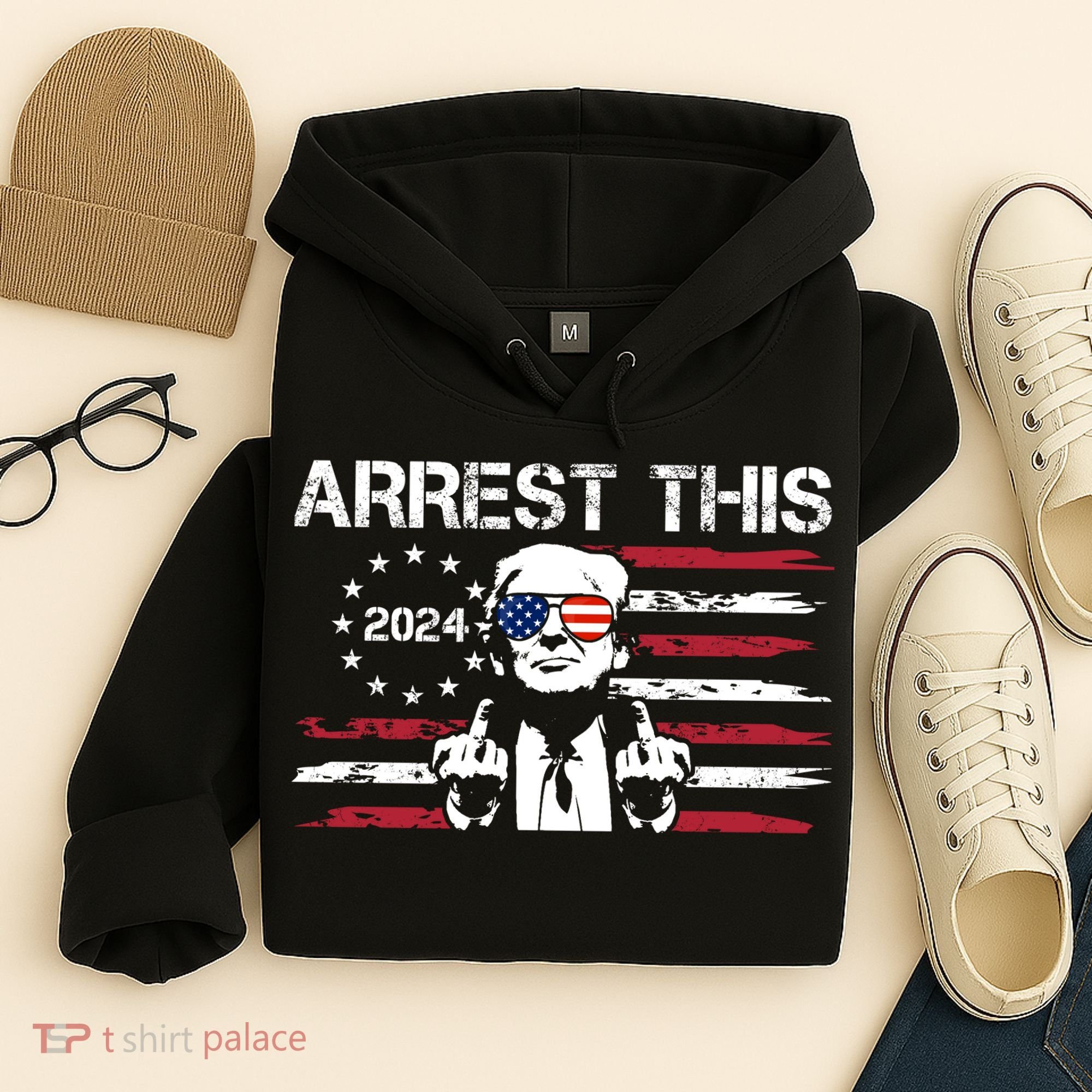 Arrest This Donald Trump 2024 Hoodie