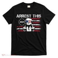 Arrest This Donald Trump 2024 T-Shirt thumb 0