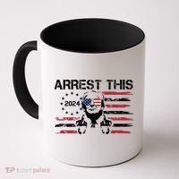 Arrest This Donald Trump 2024 Coffee Mug thumb 0