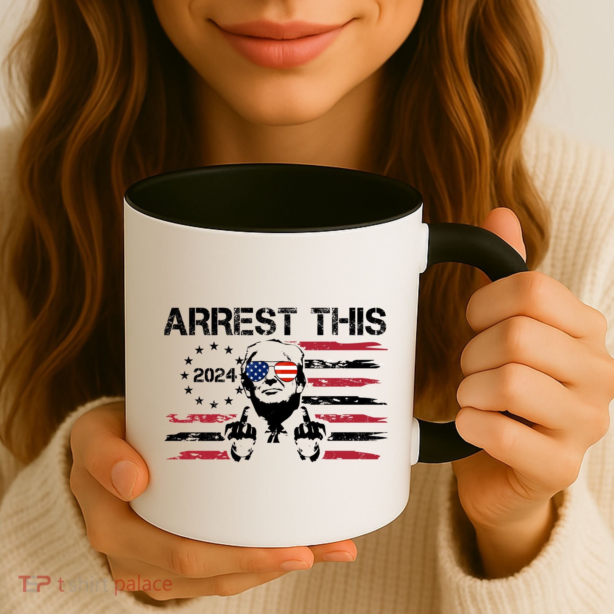 Arrest This Donald Trump 2024 Coffee Mug