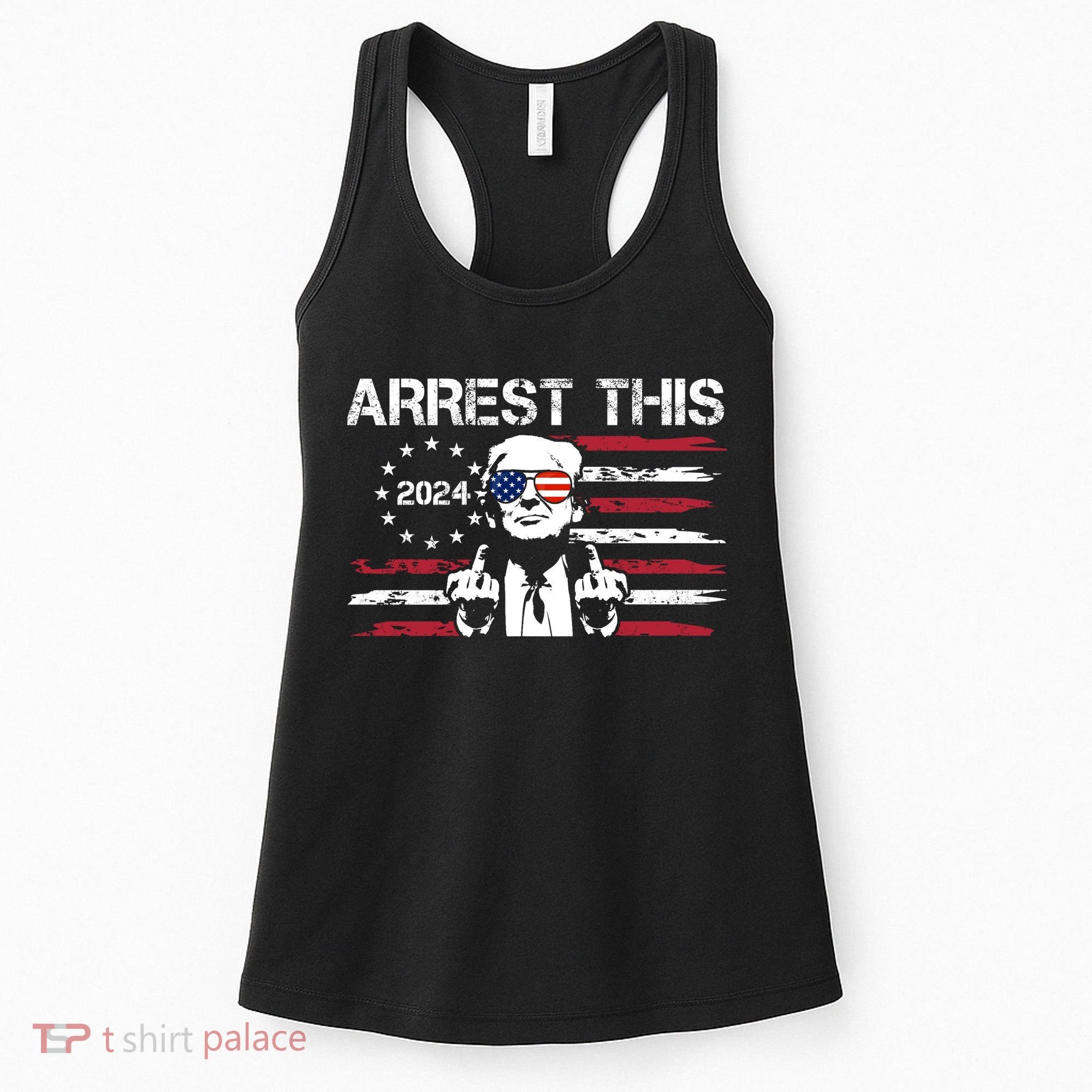 Arrest This Donald Trump 2024 Women's Tank Top