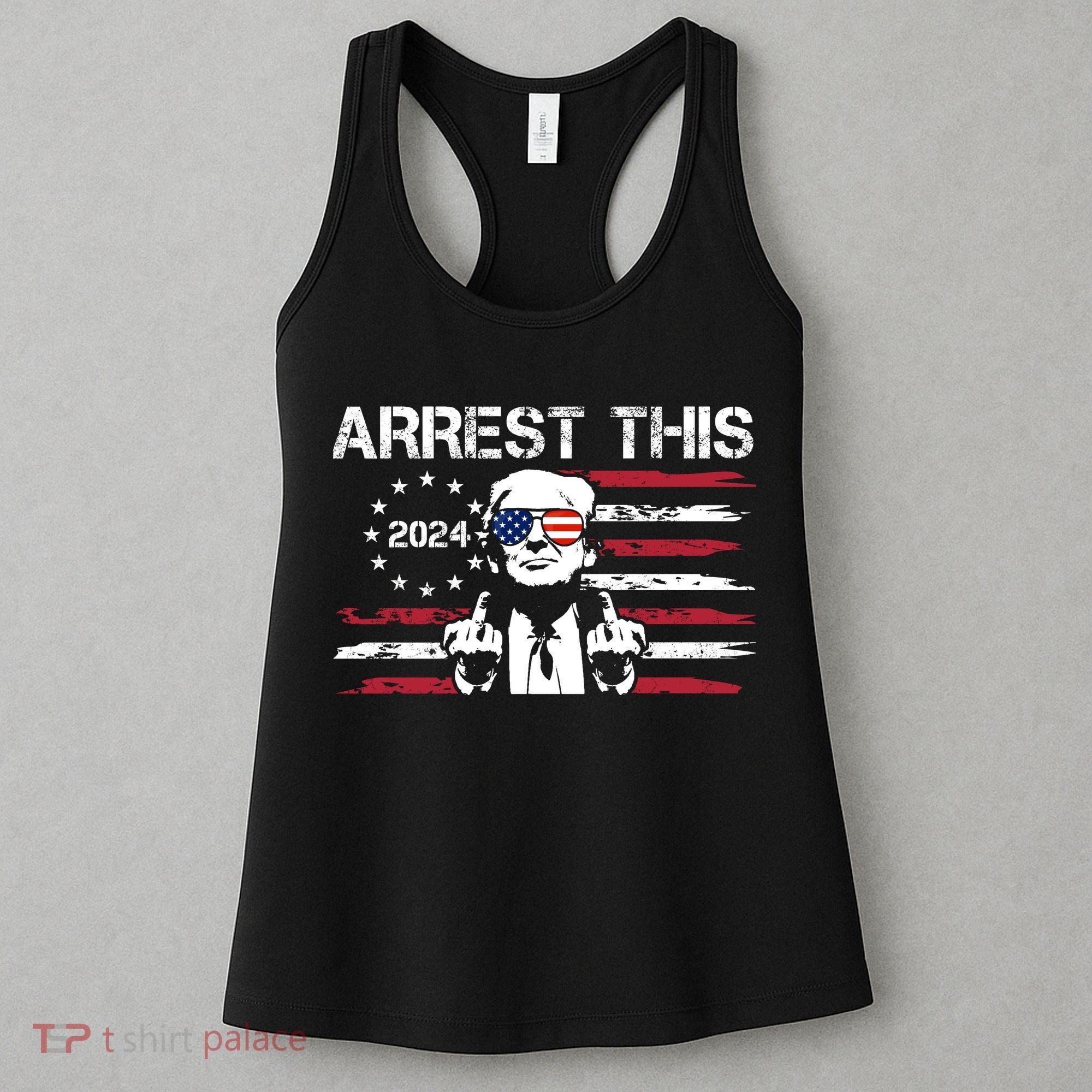 Arrest This Donald Trump 2024 Women's Tank Top