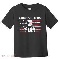 Arrest This Donald Trump 2024 Toddler T-Shirt thumb 0