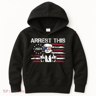Arrest This Donald Trump 2024 Kids Hoodie