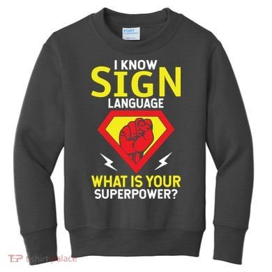 Asl Tee Deaf Tee Deaf Culture American Sign Language Kids Sweatshirt
