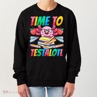 Axolotl Test Day Teacher Time To Testalotl Testing Day Women  Women's Sweatshirt thumb 0