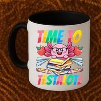Axolotl Test Day Teacher Time To Testalotl Testing Day Women  Coffee Mug thumb 2