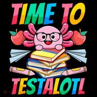 Axolotl Test Day Teacher Time To Testalotl Testing Day Women  Coffee Mug thumb 5